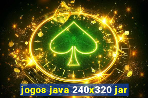 jogos java 240x320 jar